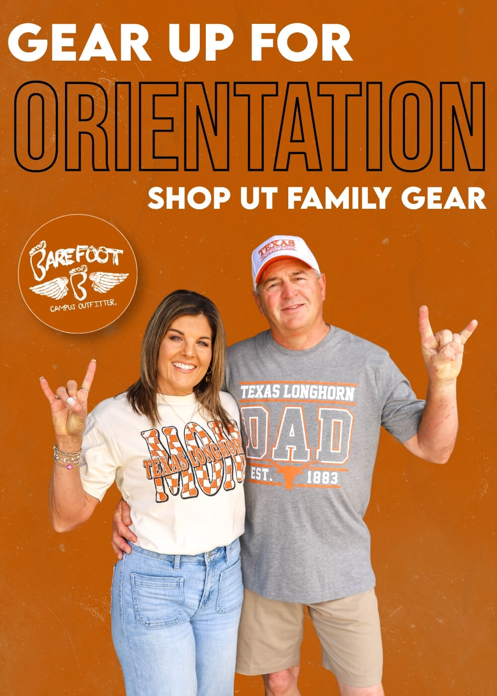 A couple stands smiling in University of Texas apparel against a burnt orange background. Text reads "Gear Up for Orientation, Shop UT Family Gear."