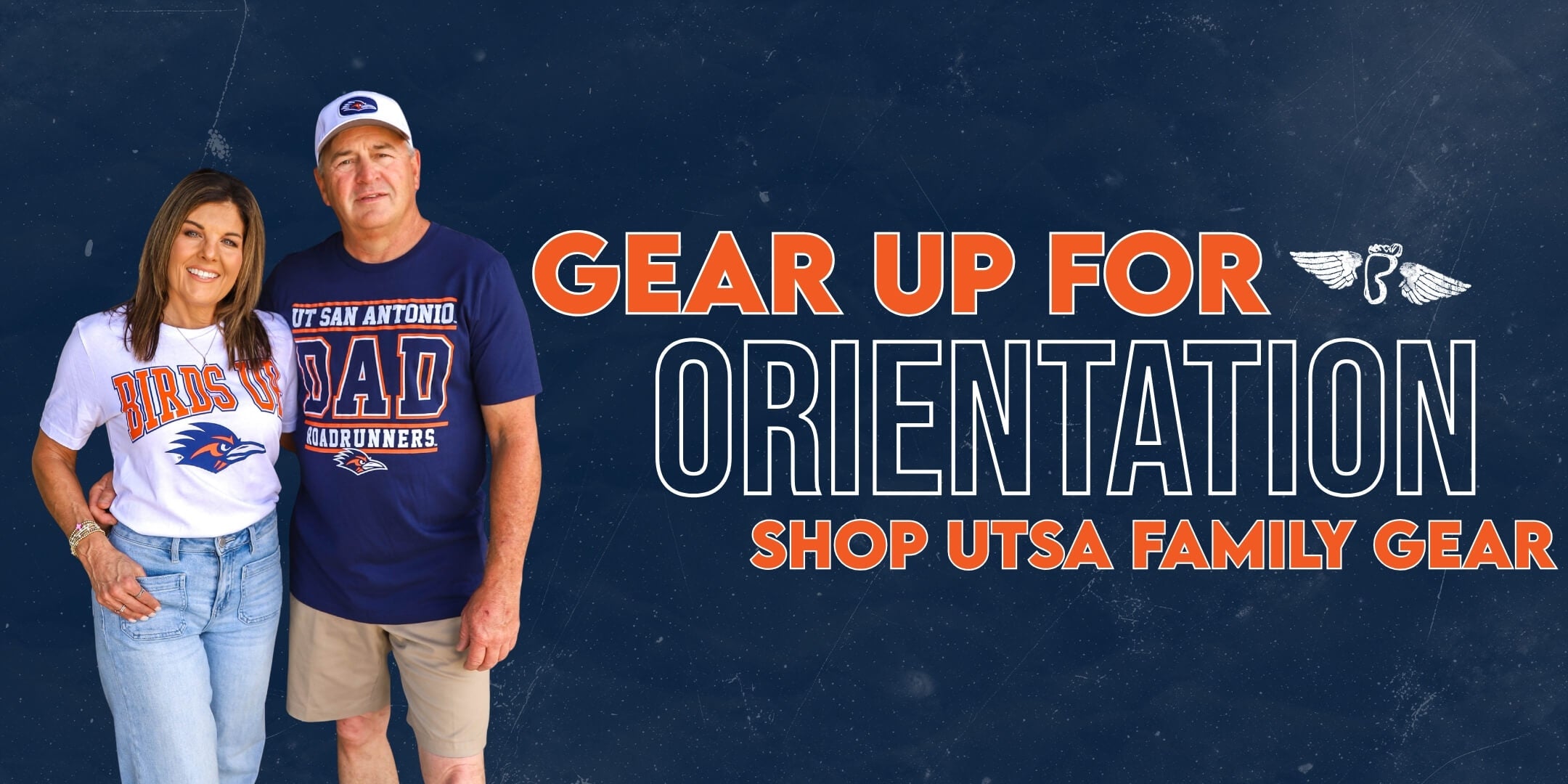 A smiling couple in UTSA shirts stands against a dark blue background. Bold text reads, "Gear Up for Orientation. Shop UTSA Family Gear."
