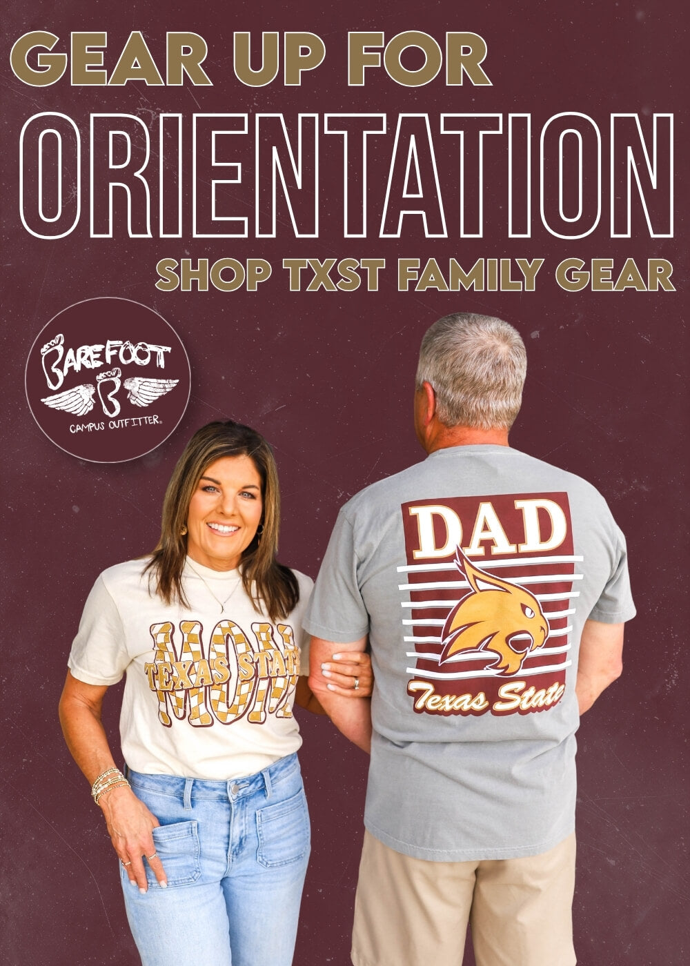 A smiling couple wearing "Mom" and "Dad" shirts stand against a maroon background. Text reads, "Gear Up for Orientation, Shop TXST Family Gear."