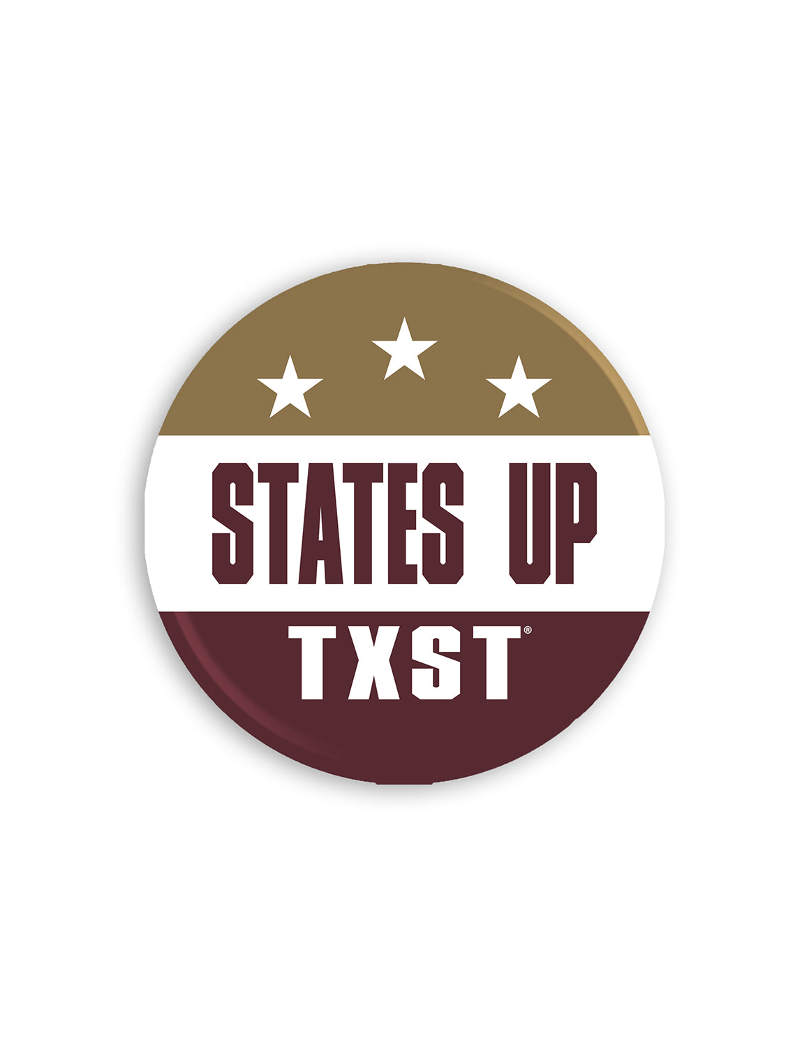 TXST 3" Campaign Button